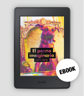 EL PORNO IMAGINARIO (2015-2019) EBOOK